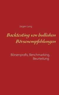 Backtesting von bullishen Boersenempfehlungen