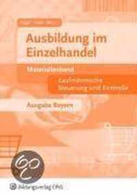 Ausbildung im Einzelhandel - Kaufmännische Steuerung und Kontrolle. Bayern