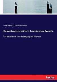 Elementargrammatik der franzoesischen Sprache