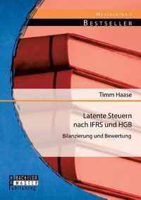 Latente Steuern nach IFRS und HGB