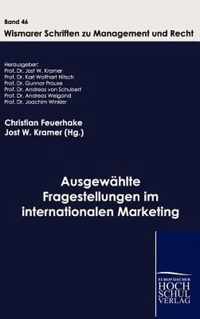 Ausgewahlte Fragestellungen im internationalen Marketing