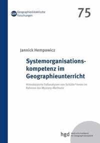 Systemorganisationskompetenz im Geographieunterricht