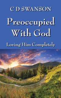 Preoccupied with God