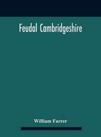 Feudal Cambridgeshire