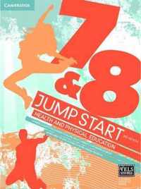 Jump Start 7 and 8 Health and Physical Education