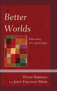 Better Worlds