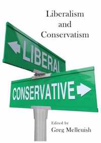 Liberalism and Conservatism