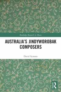 Australia&apos;s Jindyworobak Composers