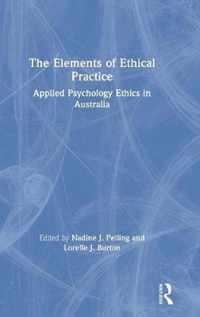 The Elements of Ethical Practice