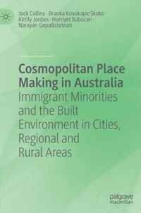 Cosmopolitan Place Making in Australia