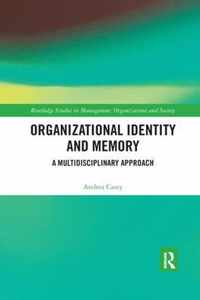 Organizational Identity and Memory