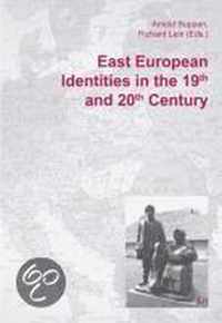 East European Identities in the 19th and 20th Century