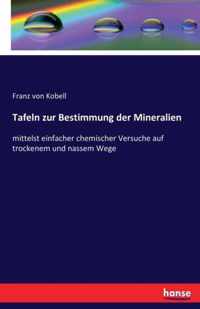 Tafeln zur Bestimmung der Mineralien