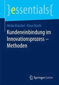 Kundeneinbindung im Innovationsprozess Methoden