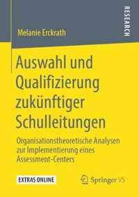 Auswahl Und Qualifizierung Zukunftiger Schulleitungen