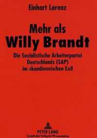 Mehr ALS Willy Brandt