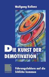 Die Kunst der Demotivation