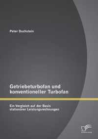 Getriebeturbofan und konventioneller Turbofan