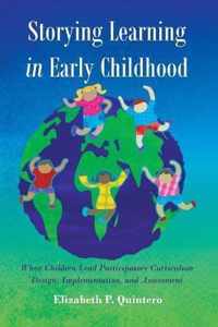 Storying Learning In Early Childhood