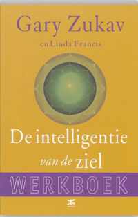 De intelligentie van de ziel / werkboek