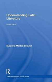 Understanding Latin Literature