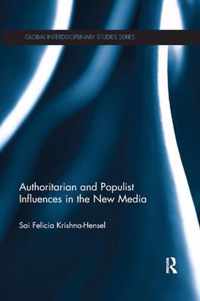 Authoritarian and Populist Influences in the New Media