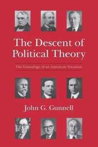 The Descent of Political Theory