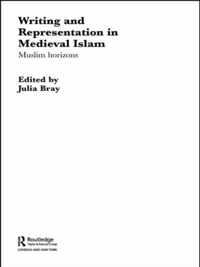 Writing and Representation in Medieval Islam