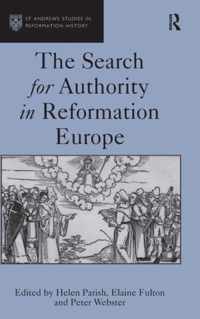 The Search for Authority in Reformation Europe