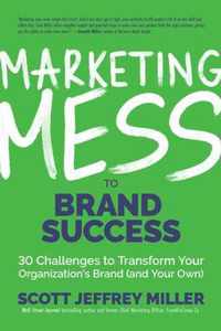 Marketing Mess to Brand Success