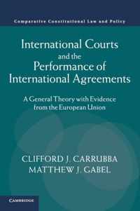 International Courts and the Performance of International Agreements