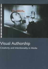 Visual Authorship - Creativity and Intentionality in Media