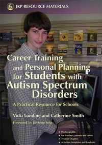 Career Training and Personal Planning for Students with Auti