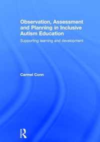 Observation, Assessment and Planning in Inclusive Autism Education