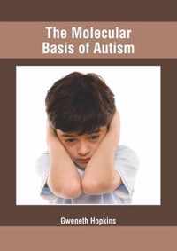 The Molecular Basis of Autism