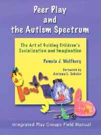 Peer Play and the Autism Spectrum