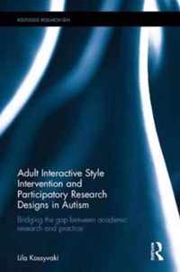 Adult Interactive Style Intervention and Participatory Research Designs in Autism