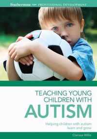 Teaching Young Children With Autism