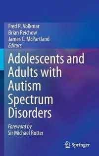 Adolescents and Adults with Autism Spectrum Disorders