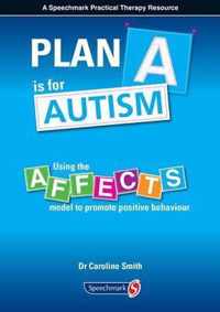 Plan A is for Autism