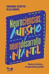 Neurociencias, autismo y neurodesarrollo infantil