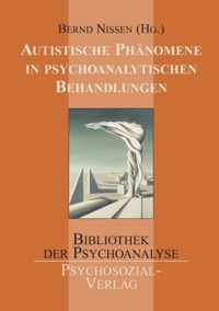 Autistische Phanomene in psychoanalytischen Behandlungen