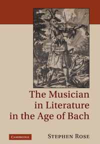 The Musician in Literature in the Age of Bach