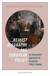 Realist Biography and European Policy