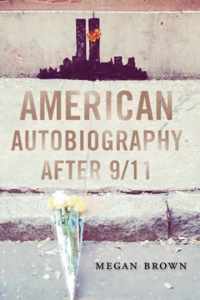 American Autobiography after 9/11