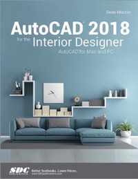 AutoCAD 2018 for the Interior Designer