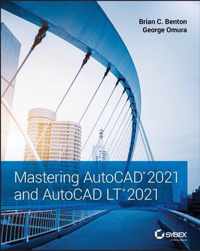 Mastering AutoCAD 2021 and AutoCAD LT 2021