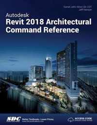 Autodesk Revit 2018 Architectural Command Reference