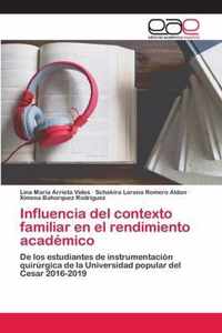 Influencia del contexto familiar en el rendimiento academico