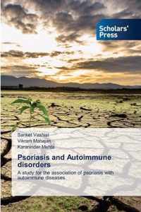 Psoriasis and Autoimmune disorders